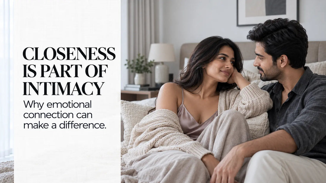Emotional Intimacy and Sex: Why Feeling Close Can Make a Difference