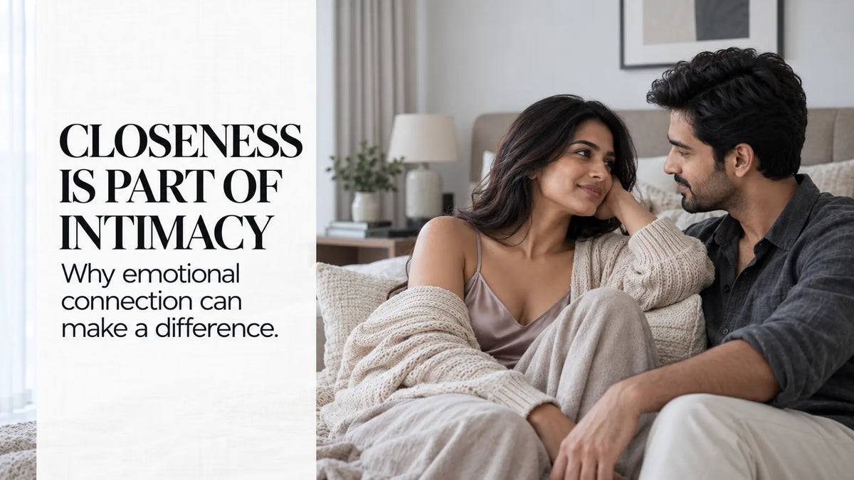 Emotional Intimacy and Sex: Why Feeling Close Can Make a Difference